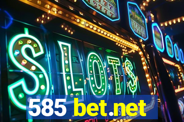 585 bet.net